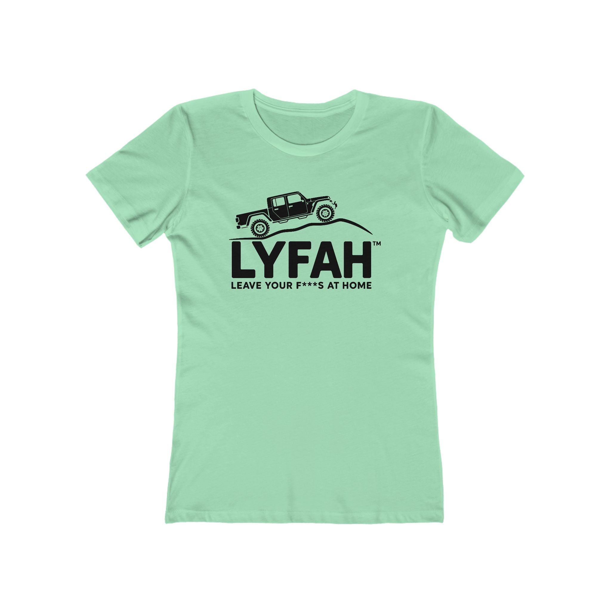 LYFAH 'Leave Your F***s at Home' Vintage 4X4 Boyfriend Tee
