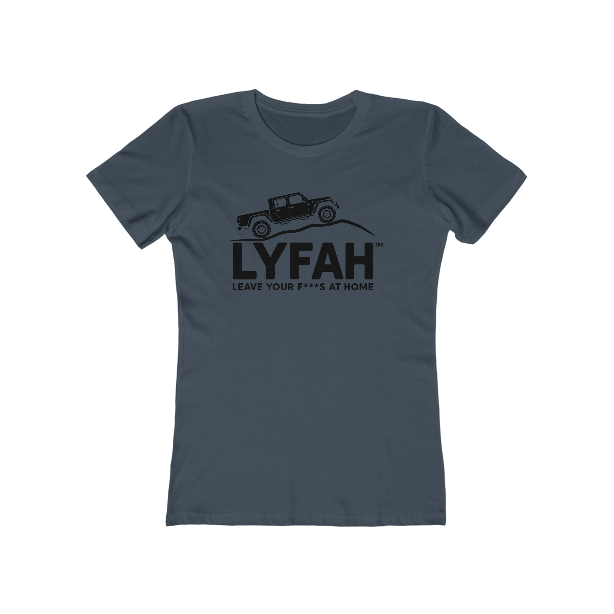 LYFAH 'Leave Your F***s at Home' Vintage 4X4 Boyfriend Tee