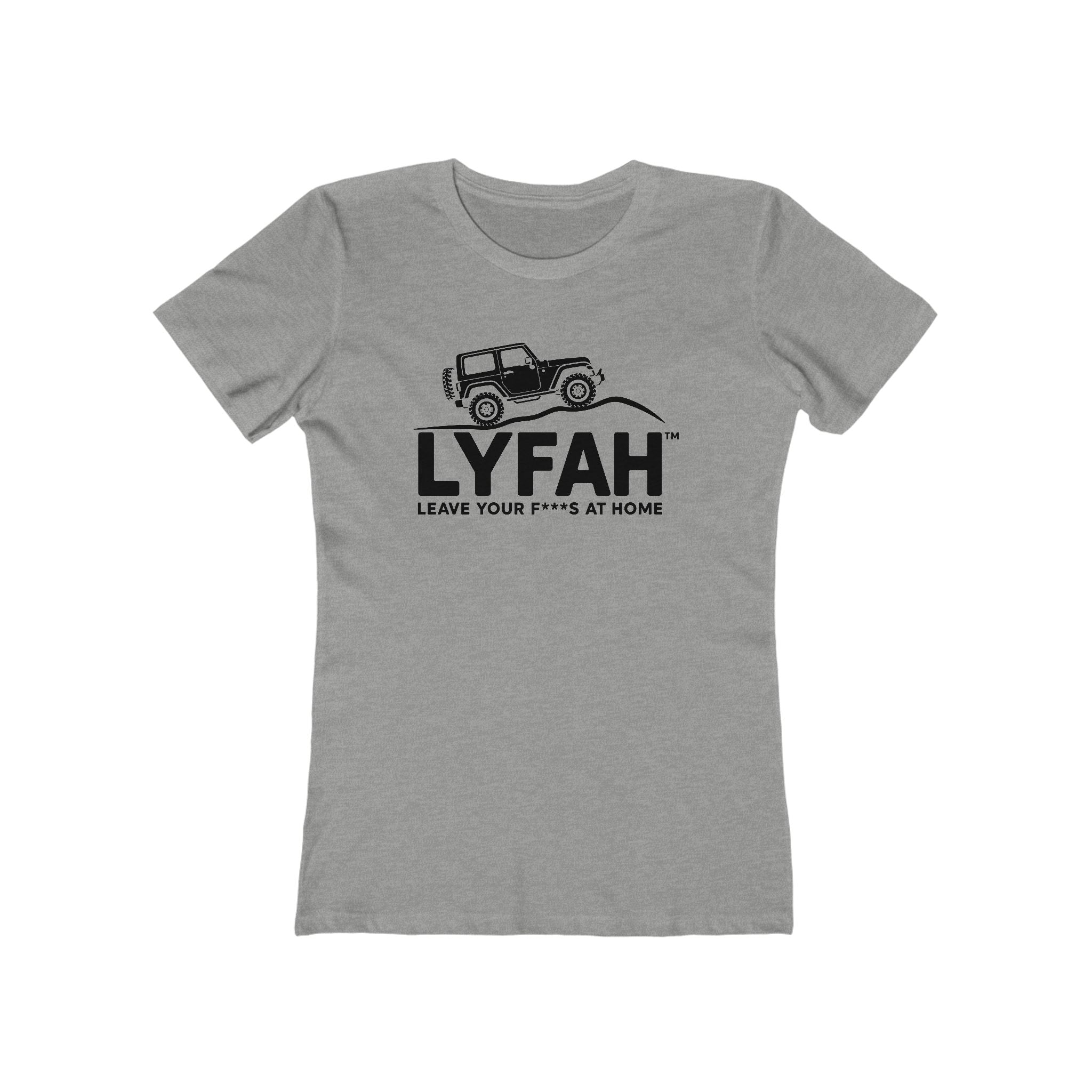 LYFAH 'Leave Your F***S At Home' Boyfriend Tee — Women's 4X4 Adventure T‑Shirt