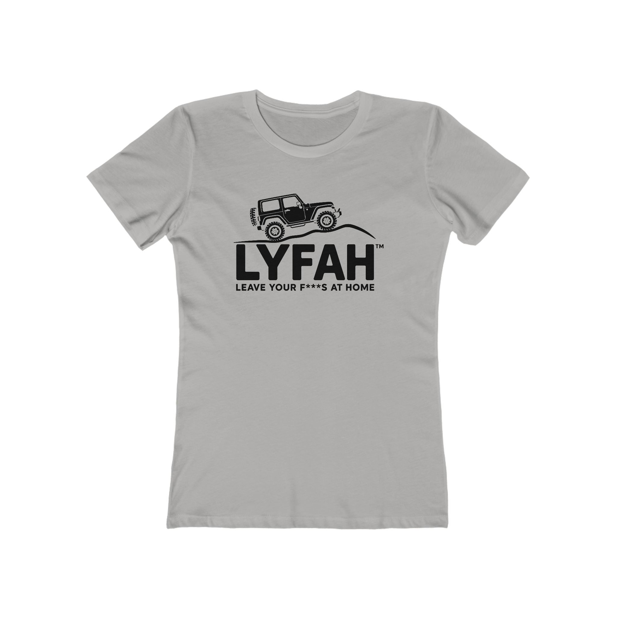 LYFAH 'Leave Your F***S At Home' Boyfriend Tee — Women's 4X4 Adventure T‑Shirt