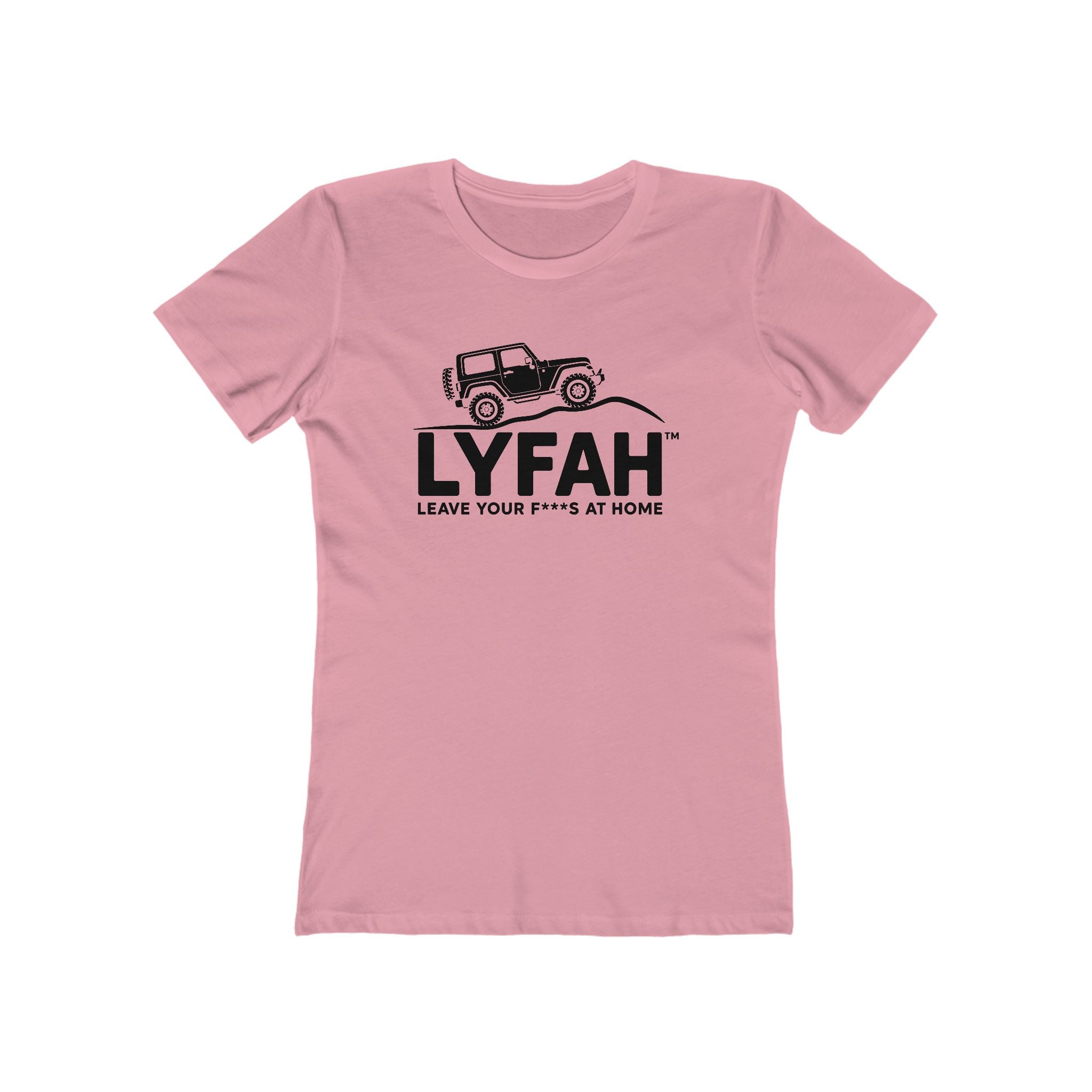 LYFAH 'Leave Your F***S At Home' Boyfriend Tee — Women's 4X4 Adventure T‑Shirt