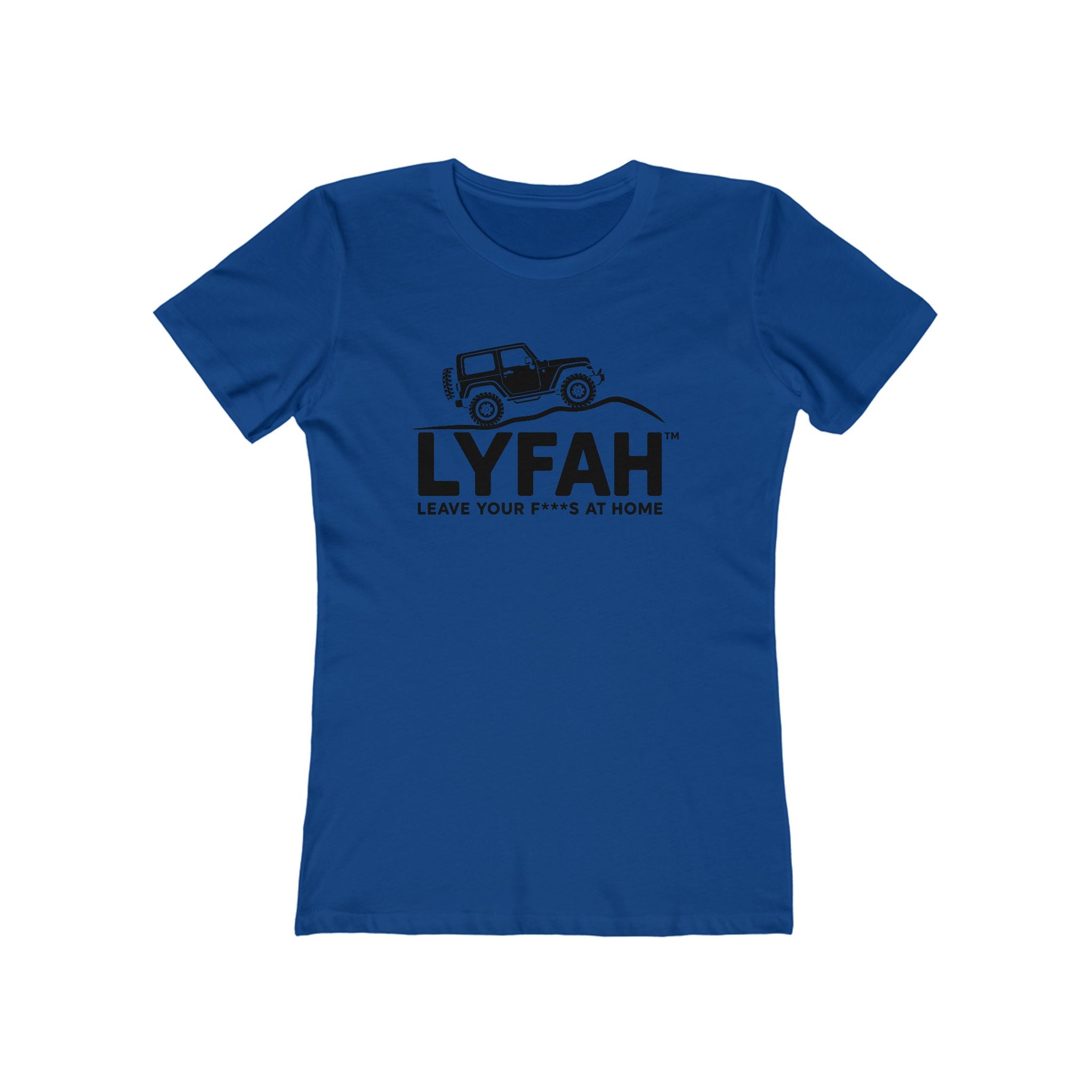 LYFAH 'Leave Your F***S At Home' Boyfriend Tee — Women's 4X4 Adventure T‑Shirt