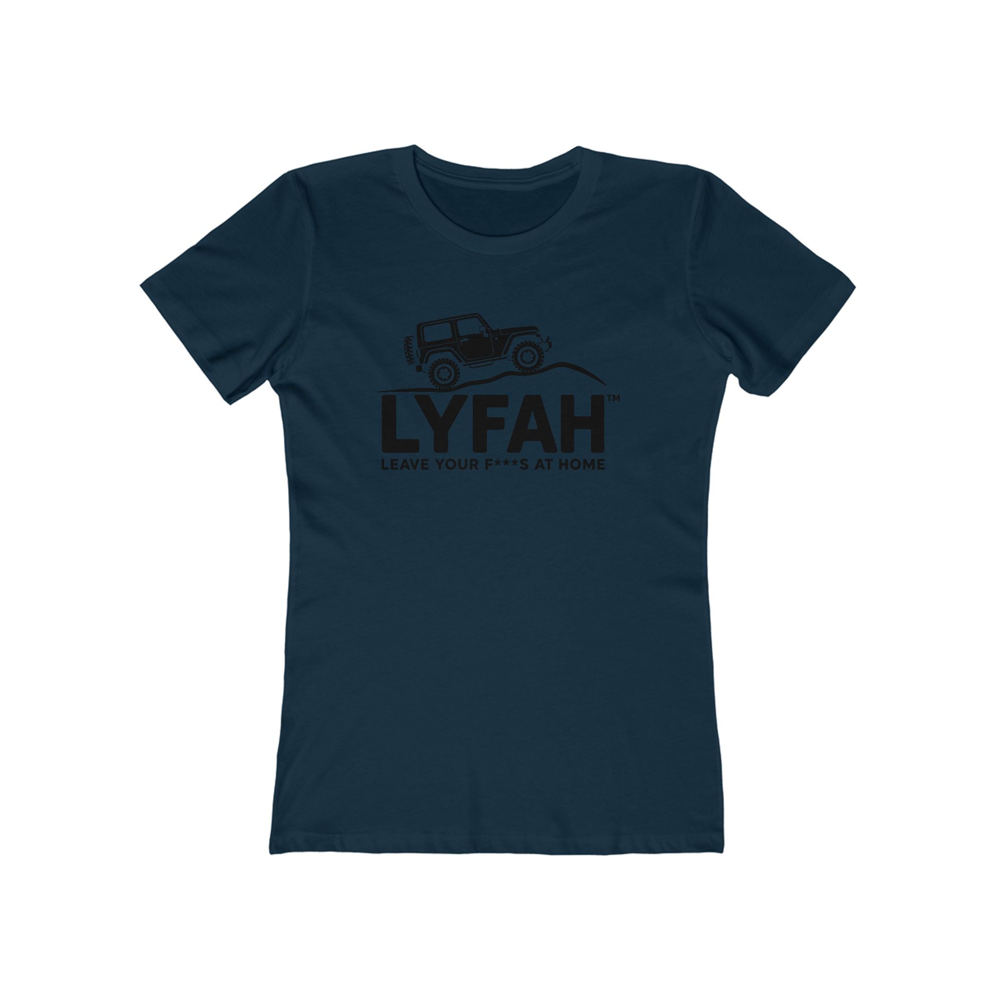 LYFAH 'Leave Your F***S At Home' Boyfriend Tee — Women's 4X4 Adventure T‑Shirt