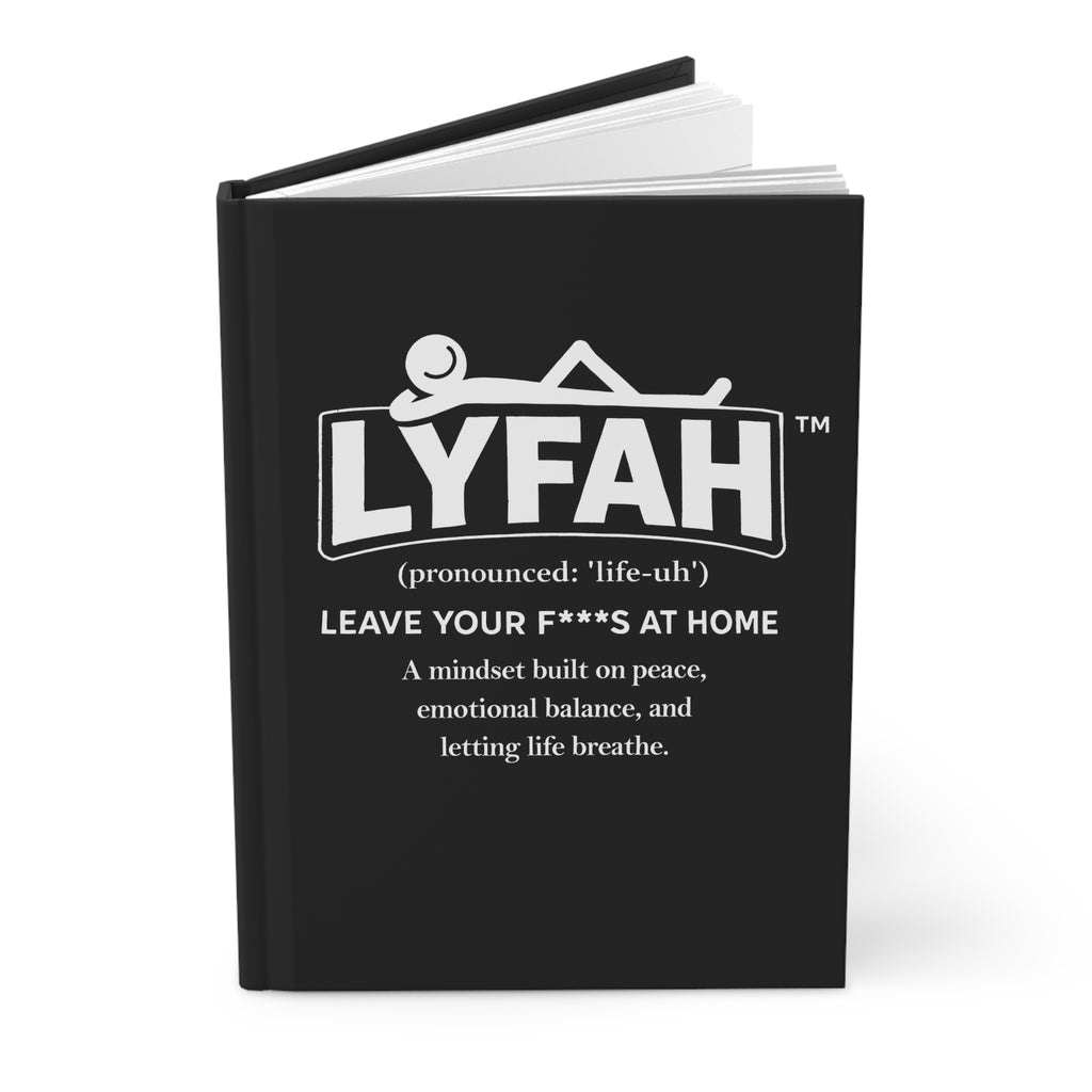 LYFAH Hardcover Journal — "Leave Your F***s at Home" Matte Gratitude & Mindfulness Notebook