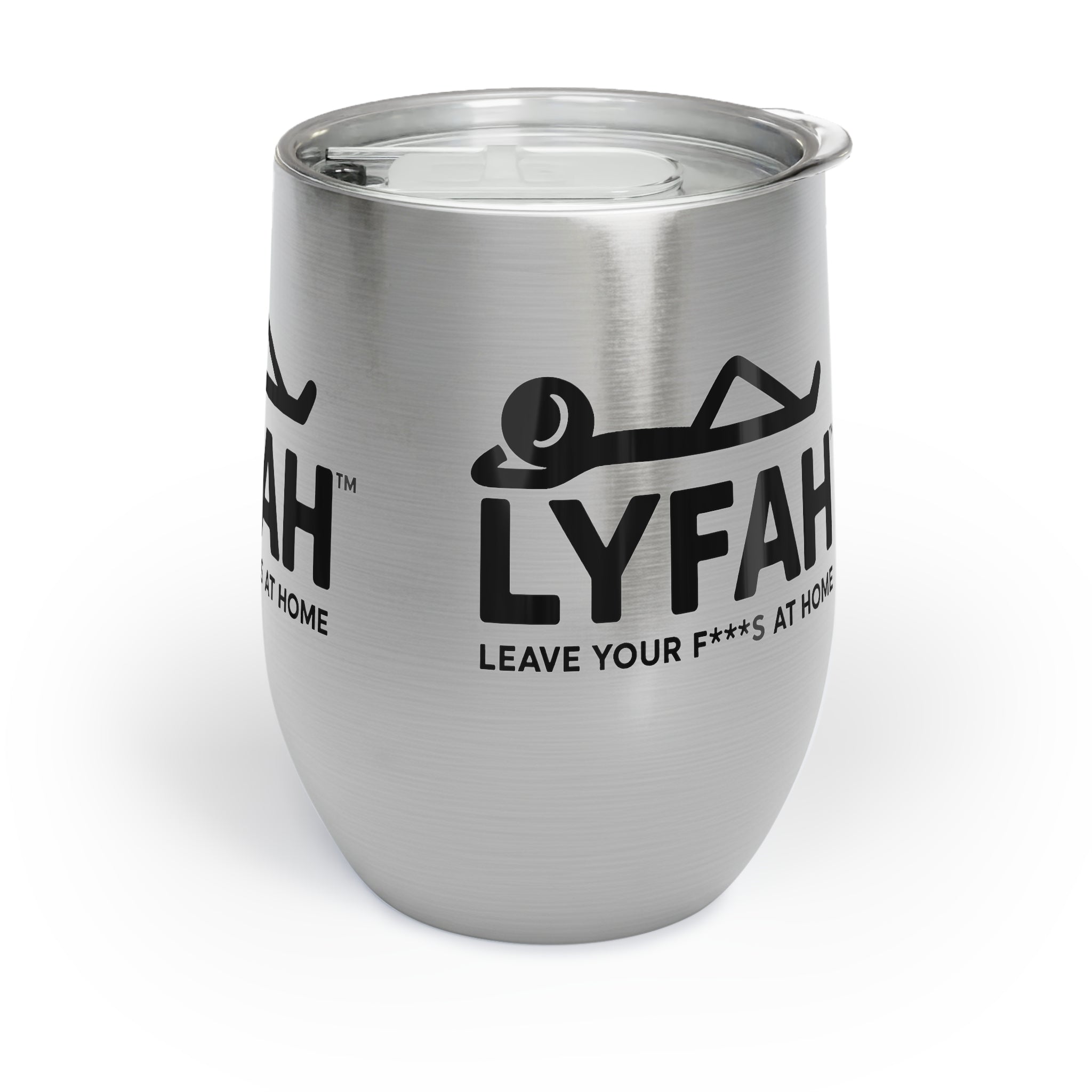 LYFAH “Leave Your Fs at Home” 12oz Wine Tumbler