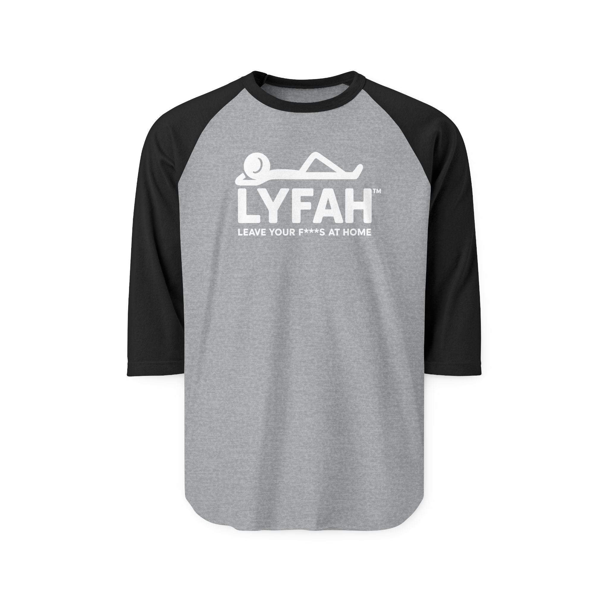 LYFAH Raglan Shirt — 'Leave Your F***s At Home' 3/4 Sleeve Baseball Tee